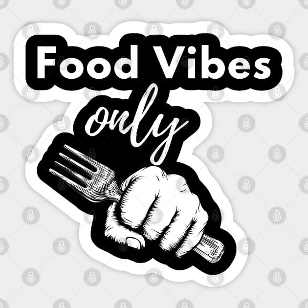 Food Vibes Only Sticker by JollyCoco